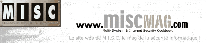 MISC, le mag de la scurit informatique !